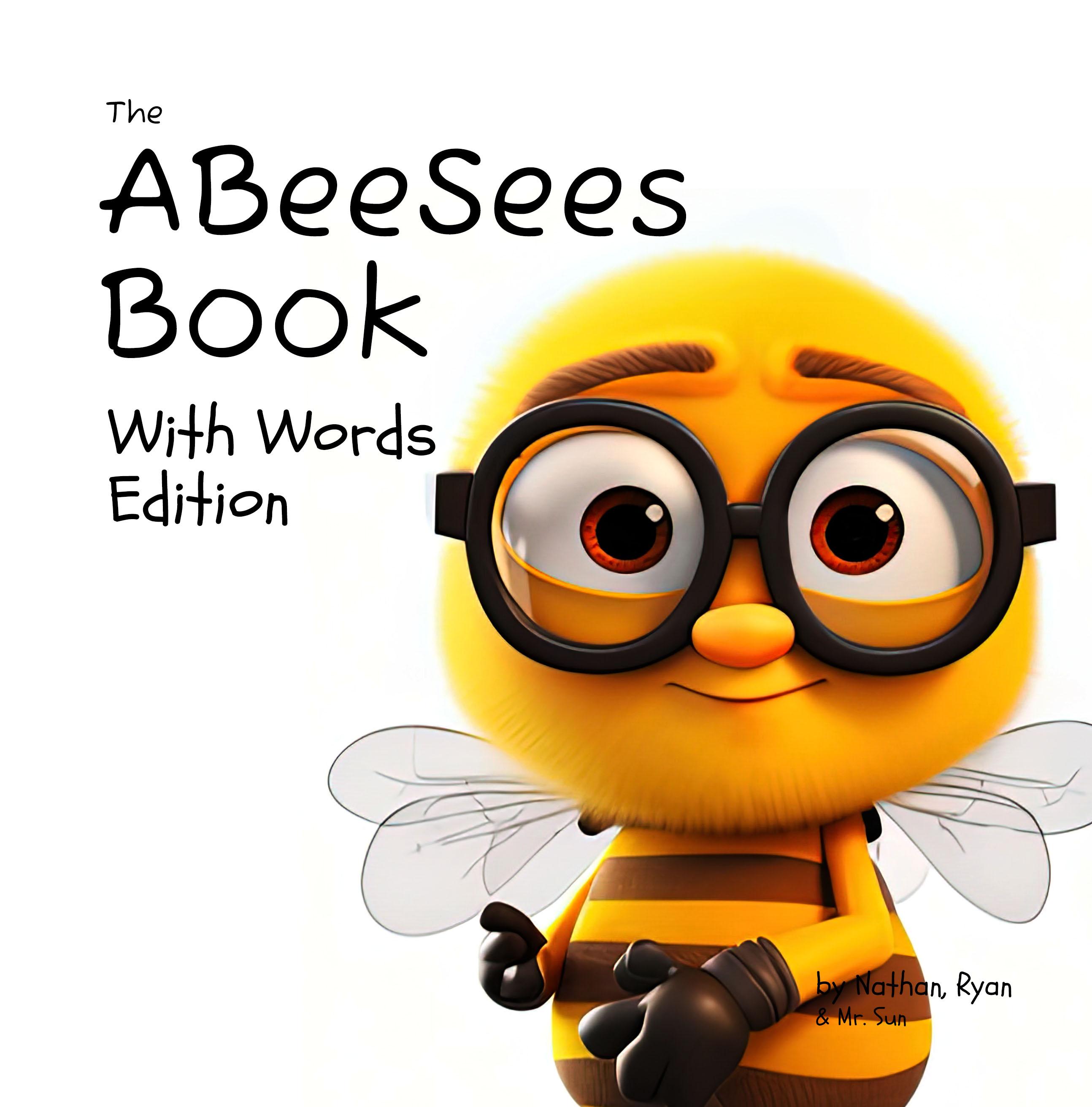 The ABeeSees Book With Words Edition cover